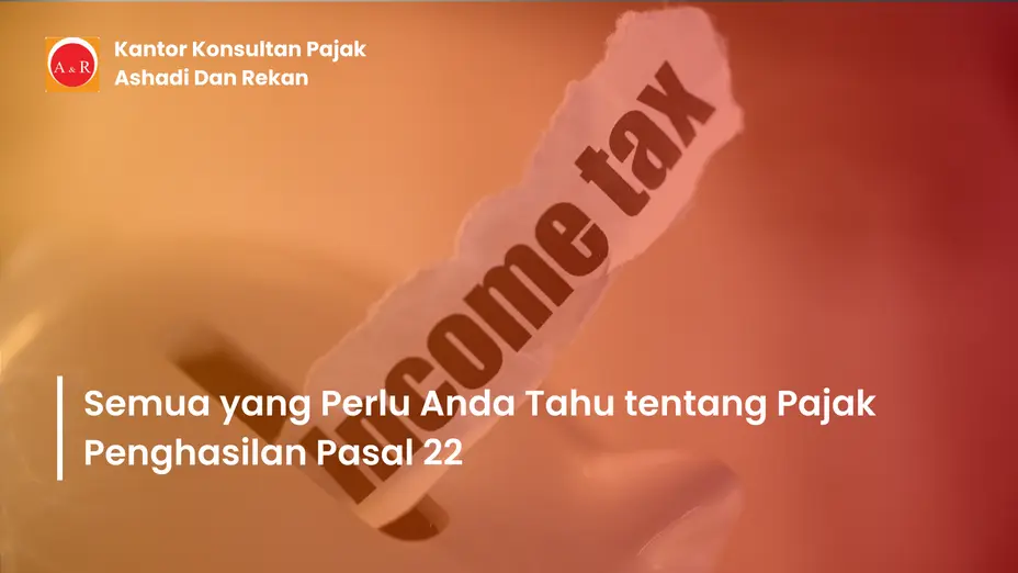 Pajak Penghasilan Pasal 22