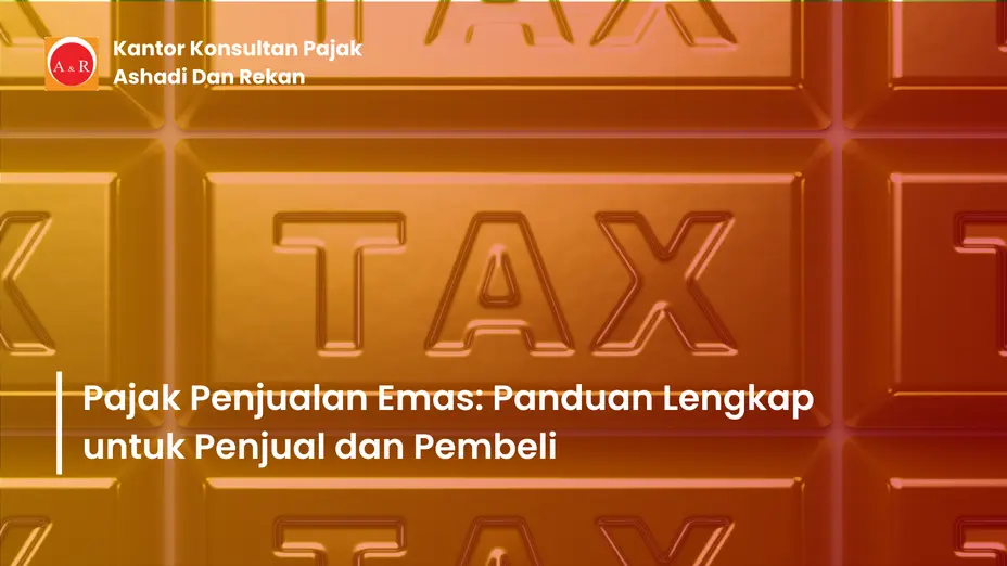 Pajak Penjualan Emas