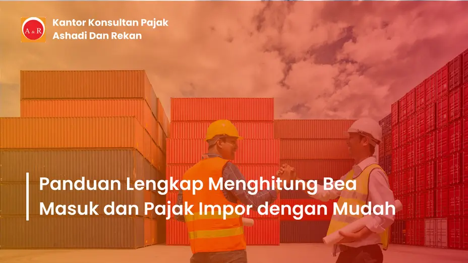 cara menghitung bea masuk