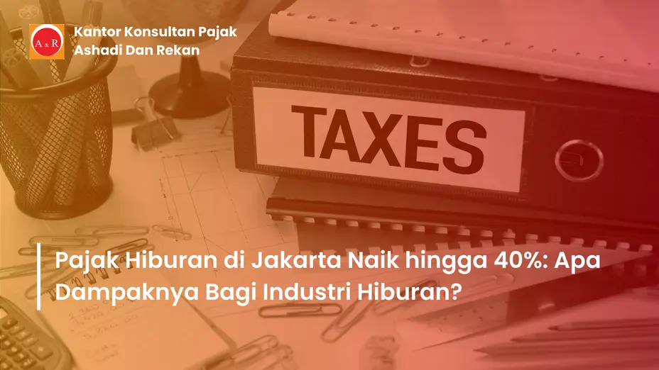 Tarif Pajak Hiburan Jakarta