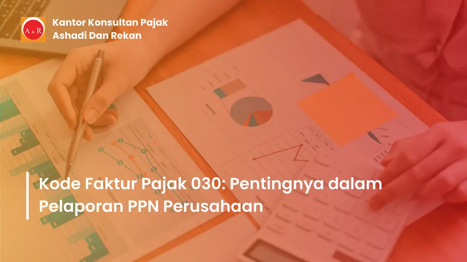 Kode Faktur Pajak 030
