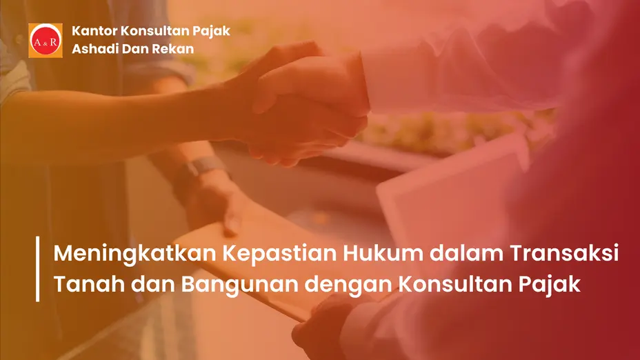 Transaksi Tanah dan Bangunan