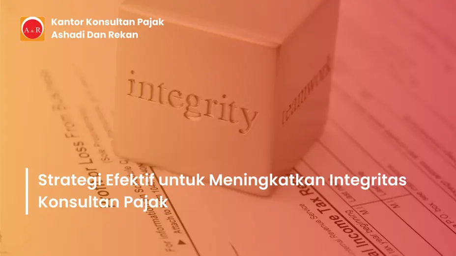 Integritas konsultan pajak